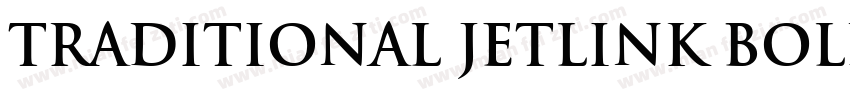 traditional jetlink bold right pop字体转换